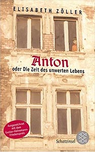 Anton oder die Zeit des unwerten Lebens